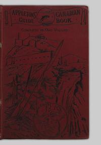 The Canadian Guide Book 1899 Complete In One Volume Ubc Library Open Collections