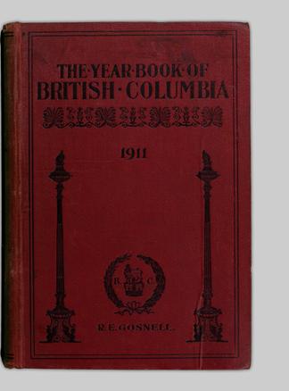 The Year Book Of British Columbia And Manual Of Provincial - 