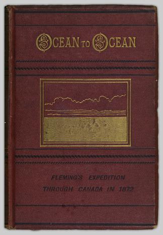 Ocean To Ocean Sandford Fleming S Expedition Through Canada In 1872 Ubc Library Open Collections - bocky kill grinding method roblox